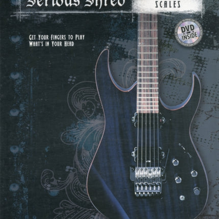 Serious Shred Advanced Scale with DVD