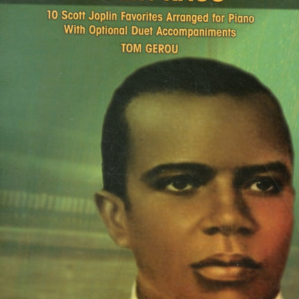 5 Finger Joplin Rags 10 Scott Joplin Favorites Arranged for Piano with Optional Duet Accompaniments