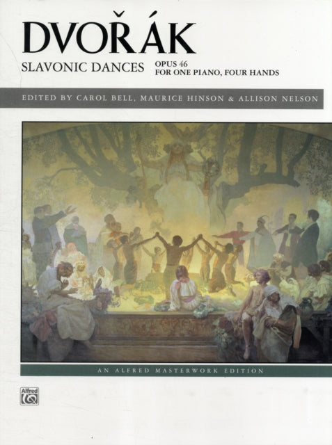 Dvork  Slavonic Dances Op 46 Alfred Masterwork Edition