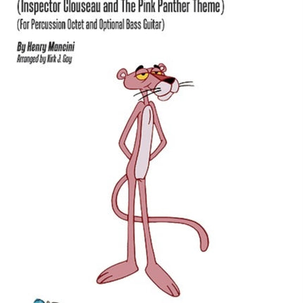 The Pink Panther Medley Inspector Clouseau and The Pink Panther Theme For Percussion Octet and Bass Guitar Score  Parts Alfreds Pop Percussion Ensemble