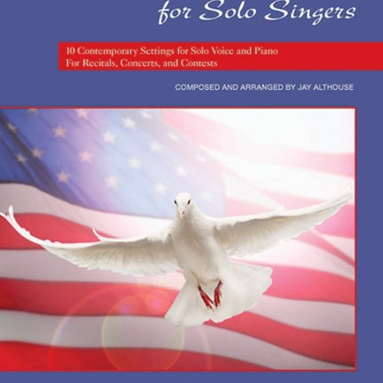 Songs of Peace and Patriotism for Solo Singers 10