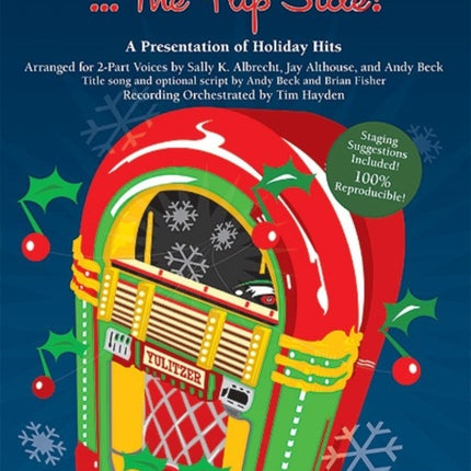 Jingle Bell Jukebox    The Flip Side A Presentation of Holiday Hits Arranged for 2Part Voices Teachers Handbook