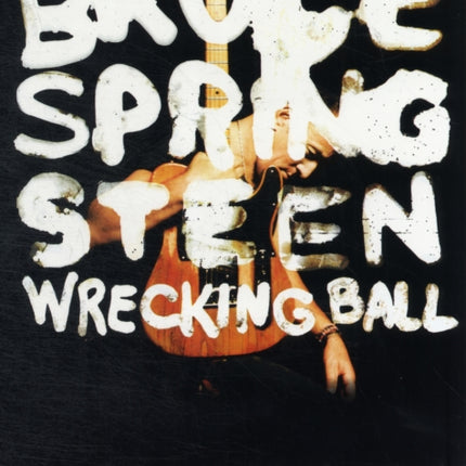 Bruce Springsteen  Wrecking Ball Authentic Guitar TAB