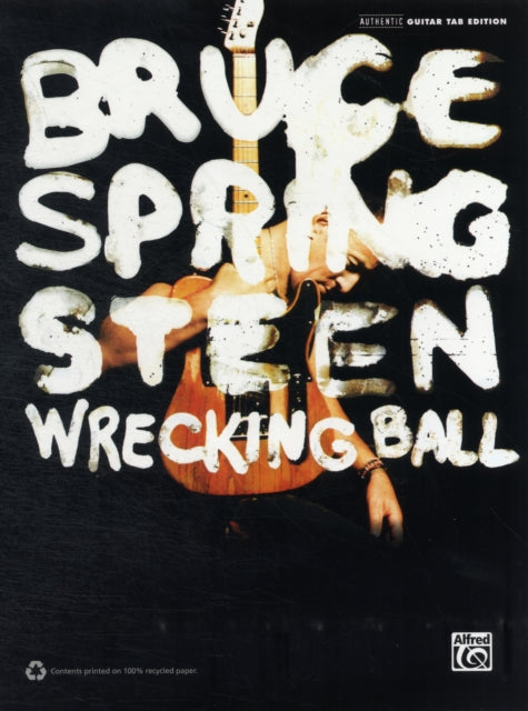 Bruce Springsteen  Wrecking Ball Authentic Guitar TAB