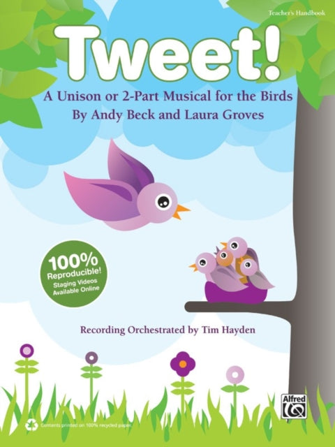 Tweet A Unison or 2Part Musical for the Birds Teachers Handbook