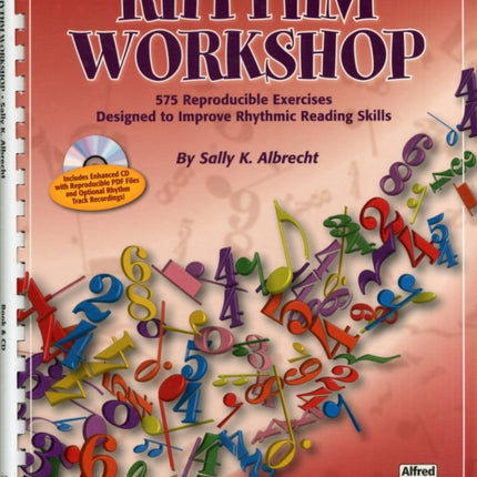 Rhythm Workshop 575 Reproducible Exercises Designed to Improve Rhythmic Reading Skills Book  CD