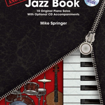 Not Just Another Jazz Book Bk 1 10 Original Piano Solos With Optional CD Accompaniments Book  CD