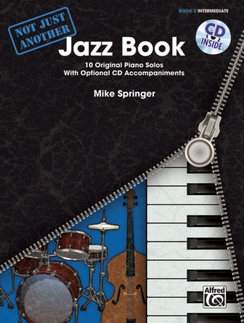 Not Just Another Jazz Book Bk 2 10 Original Piano Solos With Optional CD Accompaniments Book  CD