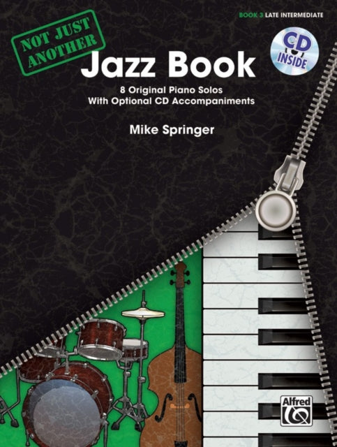 Not Just Another Jazz Book Bk 3 8 Original Piano Solos With Optional CD Accompaniments Book  CD