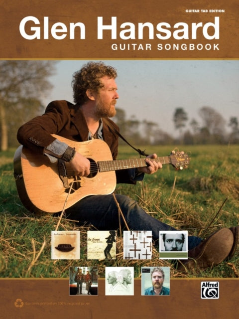 The Glen Hansard Guitar Songbook Guitar TAB