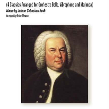 Classic Mallet Trios  Bach 4 Classics Arranged