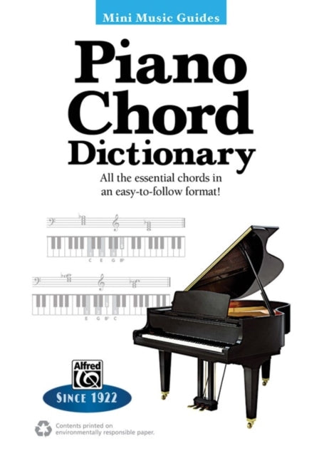 Mini Music Guides  Piano Chord Dictionary All the Essential Chords in an EasytoFollow Format