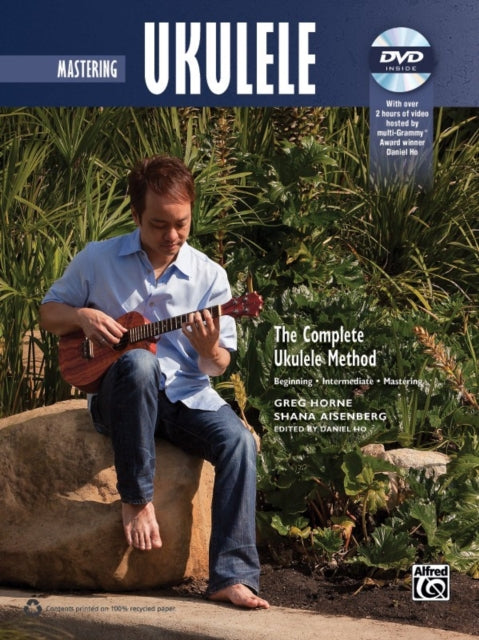 The Complete Ukulele Method  Mastering Ukulele