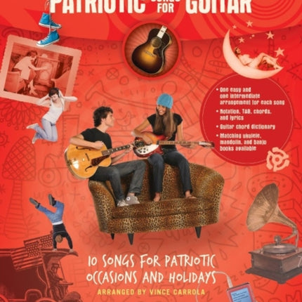 Just for Fun  Patriotic Songs for Guitar 10 Songs for Patriotic Occasions and Holidays