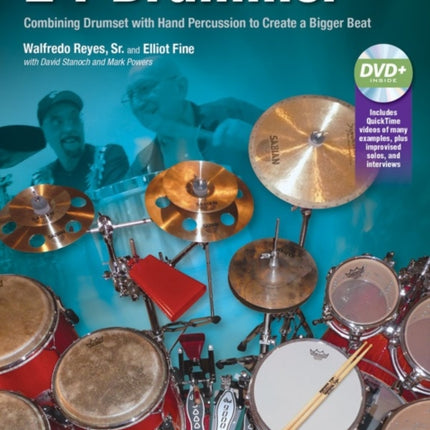 The 2in1 Drummer Combining Drumset with Hand Percussion to Create a Bigger Beat Book  DVD