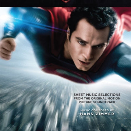 Man of Steel  Sheet Music Selections from the Original Motion Picture Soundtrack Piano Solos