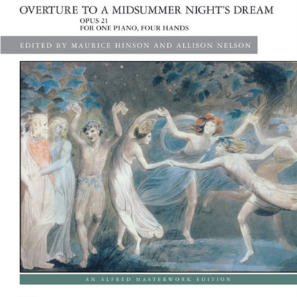 Overture to A Midsummer Nights Dream Op 21 Alfred Masterwork Edition