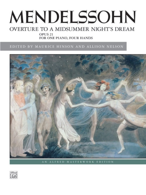 Overture to A Midsummer Nights Dream Op 21 Alfred Masterwork Edition