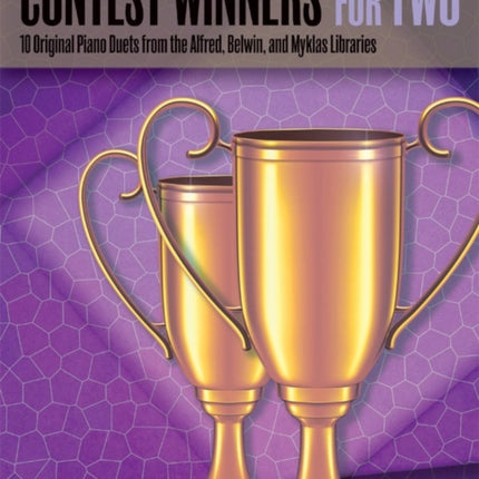 Contest Winners for Two Bk 5 10 Original Piano Duets from the Alfred Belwin and Myklas Libraries