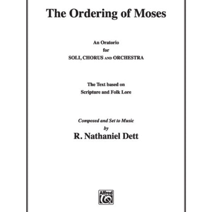 The Ordering of Moses Satb Choral Score