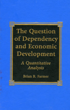 The Question of Dependency and Economic