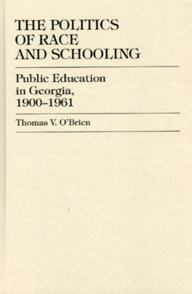 The Politics of Race and Schooling
