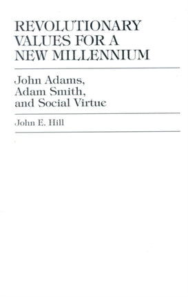 Revolutionary Values for a New Millennium John