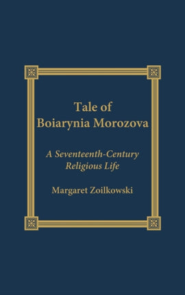 The Tale of Boiarynia Morozova