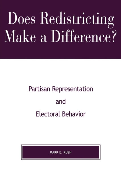 Does Redistricting Make a Difference