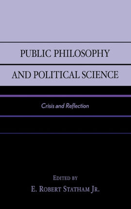 Public Philosophy and Political Science Crisis