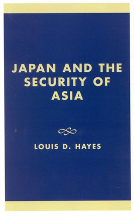 Japan and the Security of Asia Studies of Modern