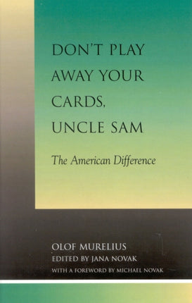 Dont Play Away Your Cards Uncle Sam