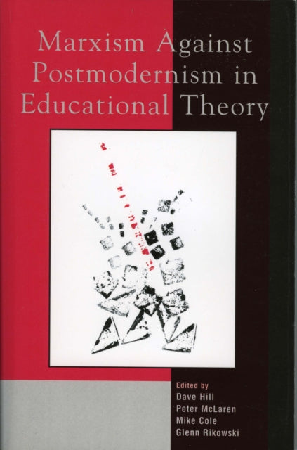 Marxism Against Postmodernism in Educational