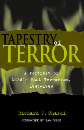 Tapestry of Terror: A Portrait of Middle East Terrorism, 1994-1999