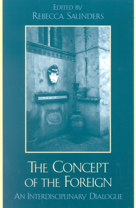 The Concept of the Foreign