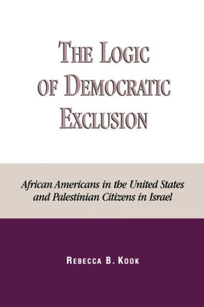 The Logic of Democratic Exclusion African