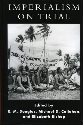 Imperialism on Trial International Oversight of