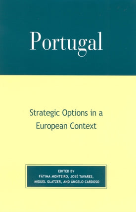 Portugal: Strategic Options in a European Context