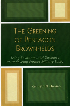 The Greening of Pentagon Brownfields