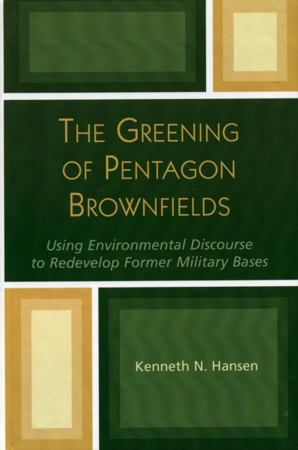 The Greening of Pentagon Brownfields