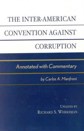 The InterAmerican Convention Against Corruption