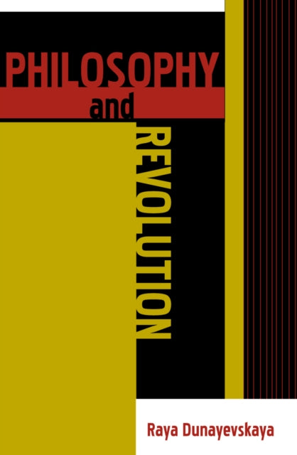 Philosophy and Revolution: From Hegel to Sartre, and from Marx to Mao