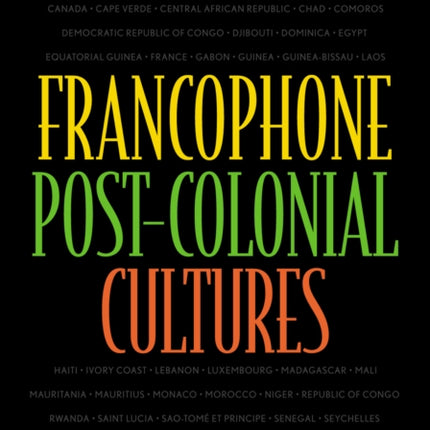 Francophone PostColonial Cultures