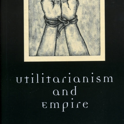 Utilitarianism and Empire