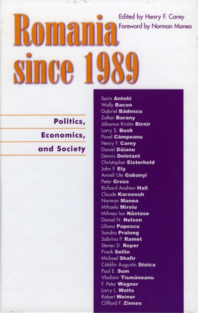 Romania since 1989 Politics Economics and Society