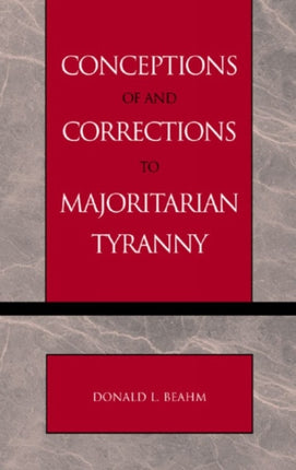 Conceptions of and Corrections to Majoritarian