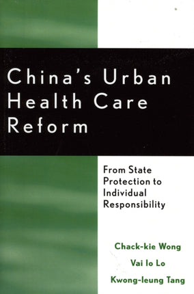 Chinas Urban Health Care Reform