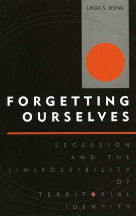 Forgetting Ourselves