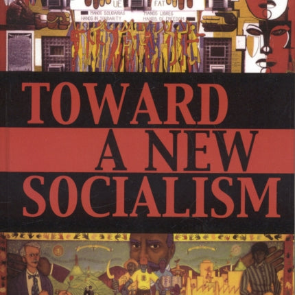 Toward a New Socialism