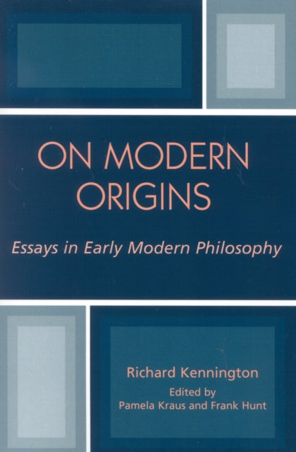 On Modern Origins Essays in Early Modern